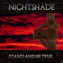 Nightshade (USA-2) : Stand and Be True